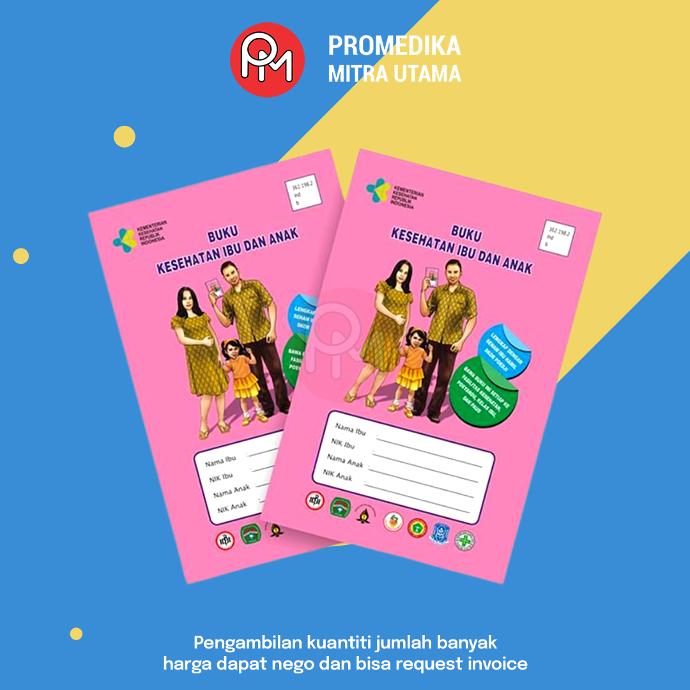 Buku Kesehatan Ibu & Anak/KIA