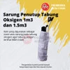 Sarung Penutup Tabung Oksigen 1m³ dan 1,5m³