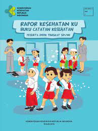 Buku Rapor Kesehatan Ku Tingkat SD